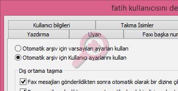 Kullanıcı bazlı faksları arşivleme